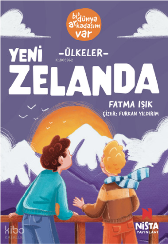 Yeni Zelanda ;Bi’ Dünya Arkadaşım Var