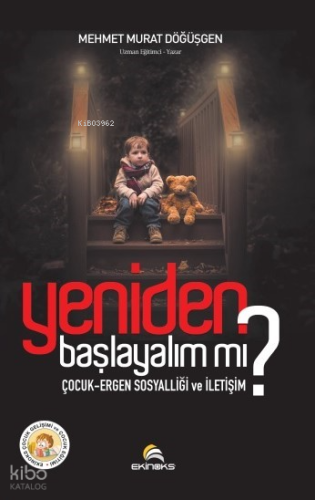 Yeniden Başlayalım mı?;Çocuk-Ergen Sosyalliği ve İletişim