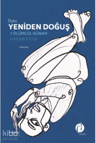 Yeniden Doğuş - 7 Ölümcül Günah - Kitapiks.com