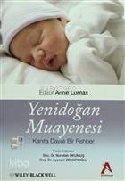 Yenidoğan Muayenesi Kanıta Dayalı Bir Rehber