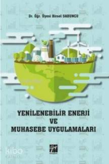Yenilenebilir Enerji ve Muhasebe Uygulamaları