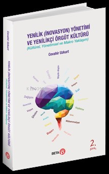 Yenilik (İnovasyon) Yönetimi ve Yenilikçi Örgüt Kültürü