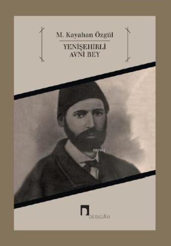 Yenişehirli Avni Bey - Kitapiks.com