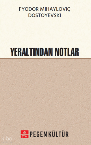 Yer Altından Notlar