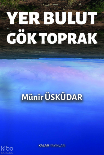 Yer Bulut Gök Toprak