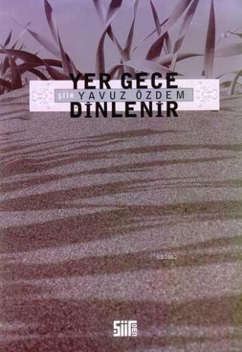 Yer Gece Dinlenir - Kitapiks.com