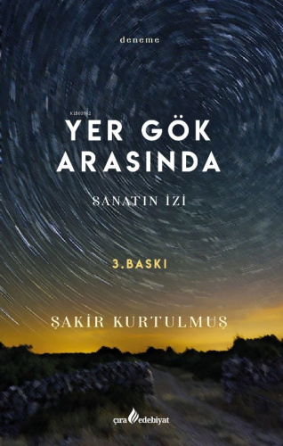 Yer Gök Arasında;Sanatın İzi - Kitapiks.com