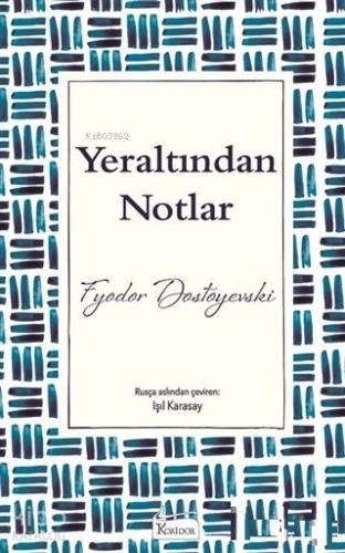 Yeraltından Notlar (Ciltsiz)