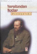 Yeraltından Notlar - Kitapiks.com