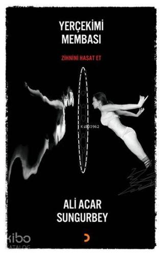 Yerçekimi Membası; Zihnini Hasat Et