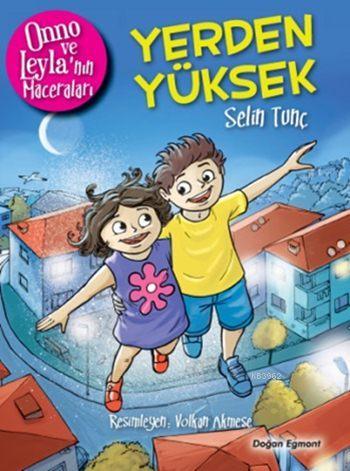 Yerden Yüksek (10+ Yaş); Onno ve Leyla'nın Maceraları - Kitapiks.com