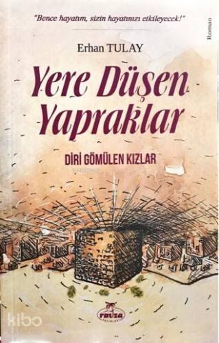 Yere Düşen Yapraklar Diri Gömülen Kızlar - Kitapiks.com