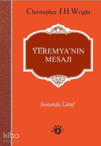Yeremya'nın Mesajı; Sonunda Lütuf