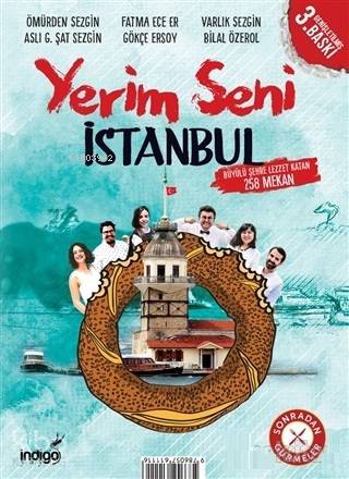 Yerim Seni İstanbul; Büyülü Şehre Lezzet Katan 258 Mekan - Kitapiks.co