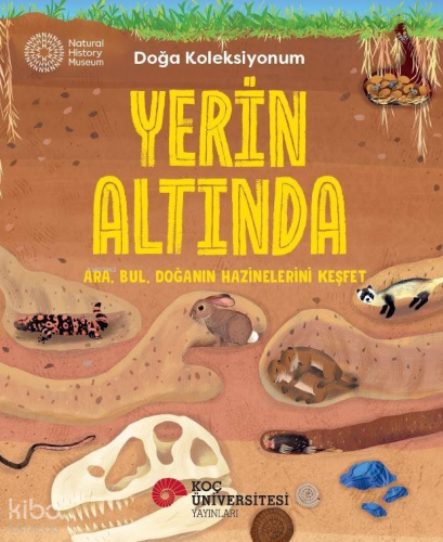 Yerin Altında;Ara, Bul, Doğanın Hazinelerini Keşfet