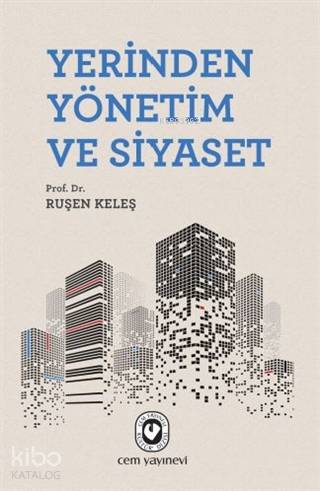 Yerinden Yönetim ve Siyaset - Kitapiks.com