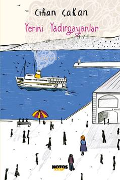 Yerini  Yadırgayanlar