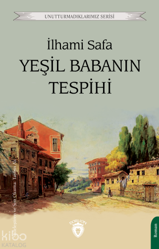 Yeşil Babanın Tespihi - Kitapiks.com