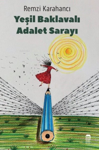 Yeşil Baklavalı Adalet Sarayı - Kitapiks.com