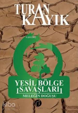 Yeşil Bölge Savaşları; Meleğin Doğuşu - Kitapiks.com