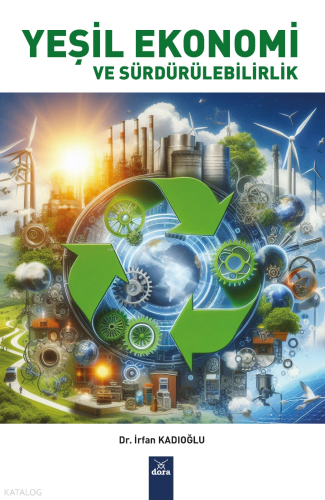 Yeşil Ekonomi ve Sürdürülebilirlik