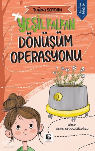 Yeşil Kalkan  Dönüşüm Operasyonu