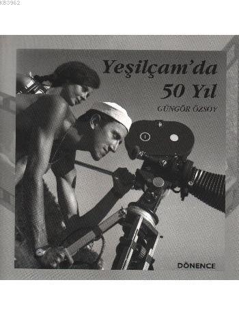 Yeşilçam´da 50 Yıl - Kitapiks.com