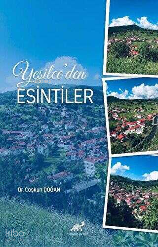 Yeşilce’den Esintiler
