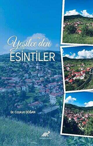 Yeşilce’den Esintiler - Kitapiks.com