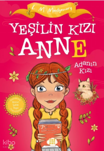 Yeşilin Kızı Anne 3 - Adanın Kızı (Çocuklar İçin)