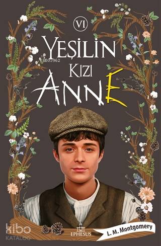 Yeşilin Kızı Anne 6 (Ciltli) - Kitapiks.com