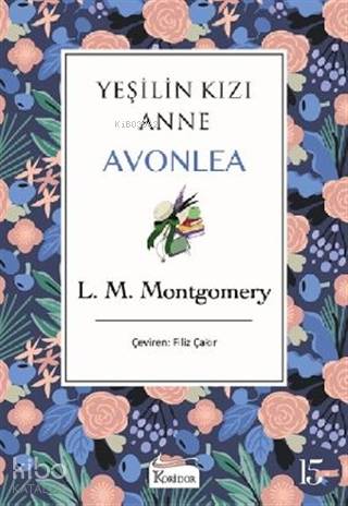Yeşilin Kızı Anne Avonlea (Mor Kapak)