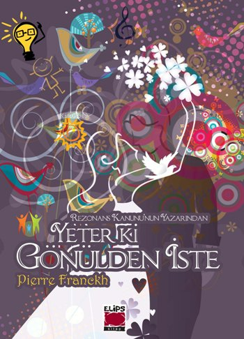 Yeter ki Gönülden İste - Kitapiks.com