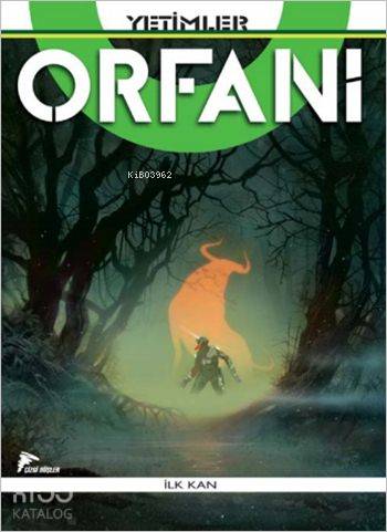 Yetimler - Orfani 3; İlk Kan