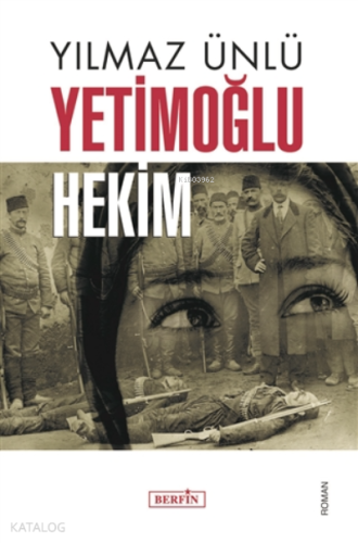 Yetimoğlu Hekim - Kitapiks.com