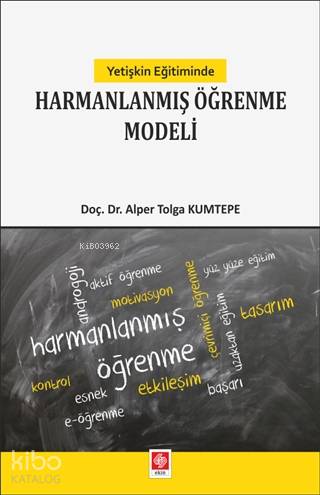 Yetişkin Eğitiminde Harmanlanmış Öğrenme Modeli
