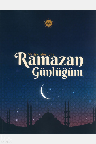 Yetişkinler İçin Ramazan Günlüğüm