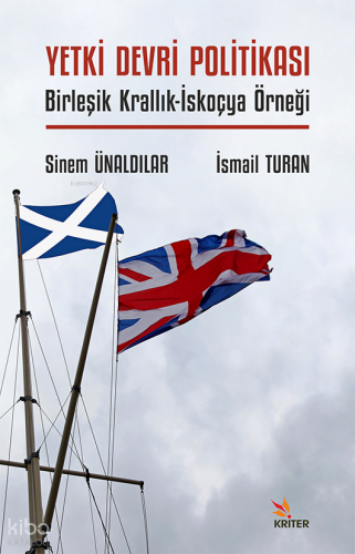 Yetki Devri Politikası;Birleşik Krallık-İskoçya Örneği