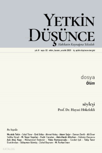 Yetkin Düşünce Dergisi  32. Sayı Kasım 2025;Ölüm