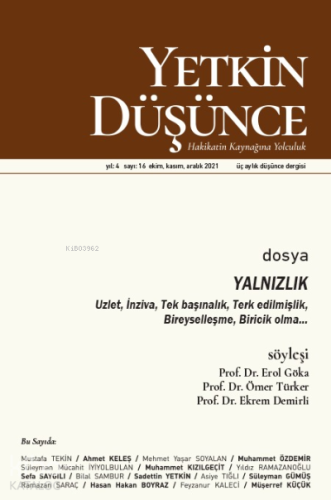 Yetkin Düşünce Sayı 16 - YALNIZLIK uzlet, inziva, bireysellik - Kitapi