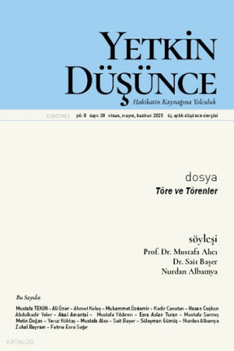 Yetkin Düşünce Sayı: 30;Töre ve Törenler
