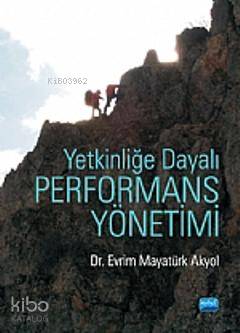 Yetkinliğe Dayalı Performans Yönetimi - Kitapiks.com
