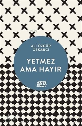Yetmez Ama Hayır