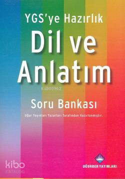 YGS'ye Hazırlık Dil ve Anlatım Soru Bankası