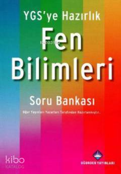 YGS'ye Hazırlık Fen Bilimleri Soru Bankası