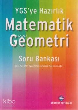 YGS'ye Hazırlık Matematik Geometri Soru Bankası