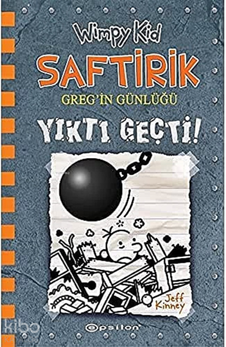 Yıktı Geçti! ;Saftirik Greg'in Günlüğü 14 (Ciltli)