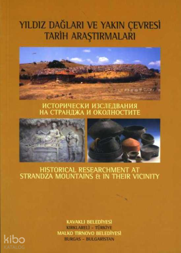 Yıldız Dağları ve Yakın Çevresi Tarih Araştırmaları