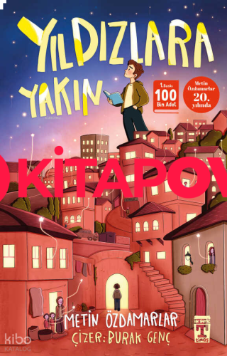 Yıldızlara Yakın - Kitapiks.com
