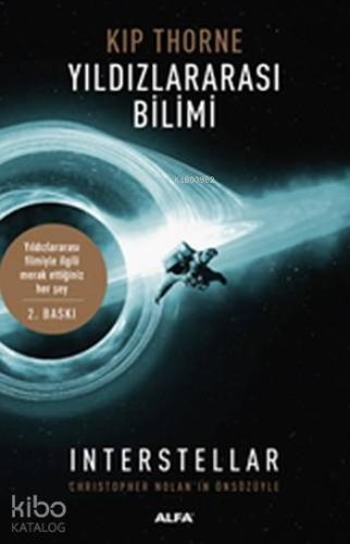 Yıldızlararası Bilimi; Yıldızlararası Filmiyle İlgili Merak Ettiğiniz Her Şey